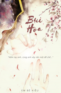 Bụi Hoa (Yêu Em Hơn Cả Màu Mắt)